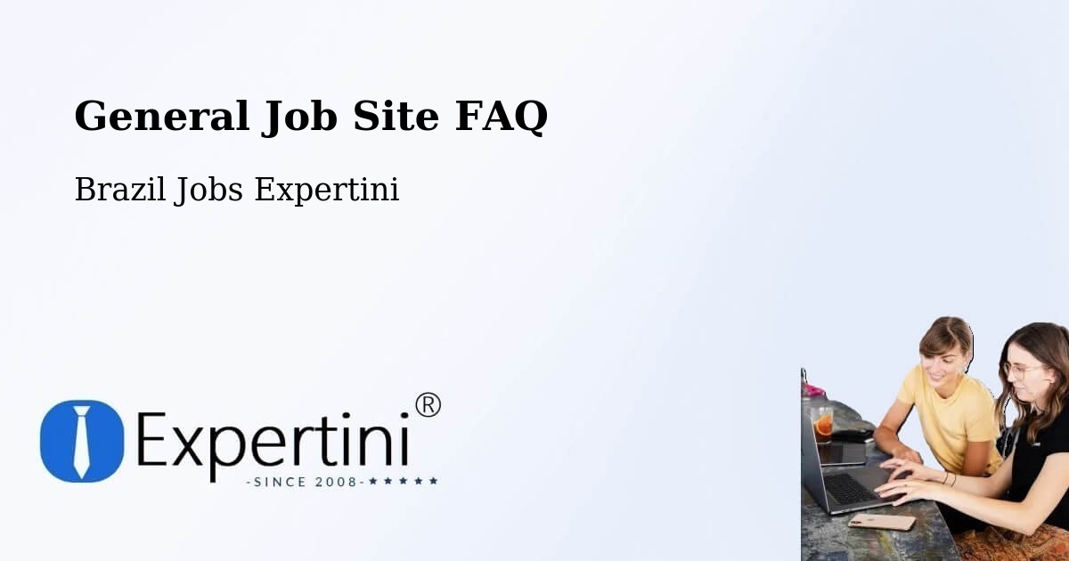 Job Site FAQ – Ibiaçá - Brazil Jobs Expertini