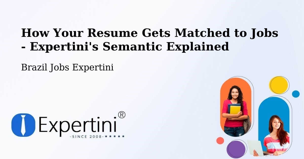 Resume Matching Technology Overview – Ibiaçá - Brazil Jobs Expertini