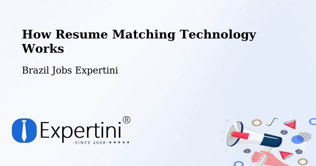 Resume Matching Technology & Hiring Optimization – Ibiaçá - Brazil Jobs Expertini